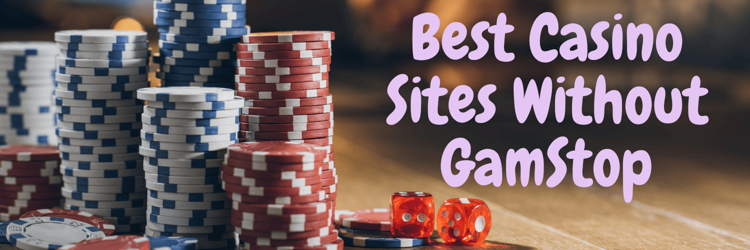 Exploring Casinos Not on Gamstop UK A Comprehensive Guide -603892077